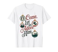 O Come, Let Us Adore Him Nativité de Noël T-Shirt