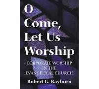 O Come, Let Us Worship