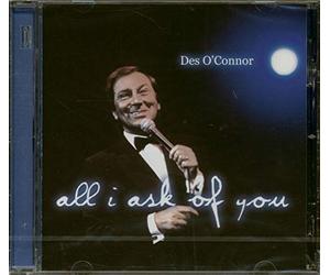O Connor, des - All I Ask of You
