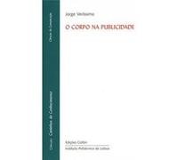 O Corpo Na Publicidade Jorge Veríssimo (Auteur)