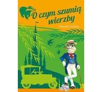 O czym szumią wierzby - Kenneth Grahame (Enfants, contes en polonais)