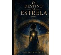 O Destino da Estrela