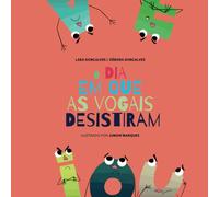 O dia em que as vogais deistiram