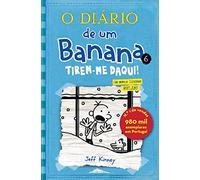 O Diário de um Banana Vol 6: Tirem-me Daqui! [Unknown Binding] Jeff Kinney