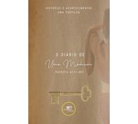 O DIÁRIO DE UMA MÉDIUM