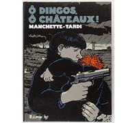 Jacques Tardi, Jean-Patrick Manchette – Ô dingos, ô chateaux ! – Futuropolis