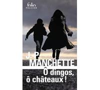 Ô dingos, ô châteaux ! – Gallimard