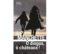 Ô dingos, ô châteaux ! – Gallimard