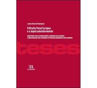 O Direito Penal Europeu E A Dupla Subsidiariedade (Portuguese Edition)