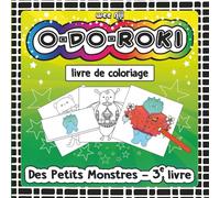 O-Do-Roki Des Petits Monstres 3e livre: Livre de Coloriage Cut-n-Fold Surprise: Livre de Coloriage à Découper et à Plier pour Enfants et Adultes, Livre Unique, Relaxant et Amusant pour Tous, pas d'IA
