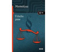 O duchu praw - Montesquieu (littérature, philosophie en polonais)