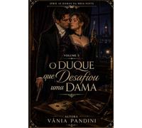 O Duque que Desafiou a Dama