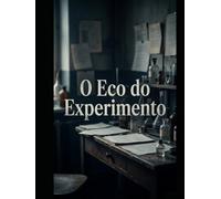 O Eco da Experiência