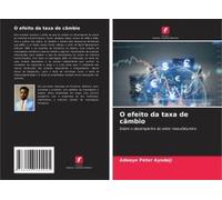 O Efeito Da Taxa De Câmbio
