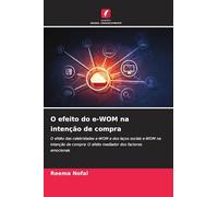 O efeito do e-WOM na intenção de compra