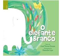 O Elefante Branco Torres, Jose, Lipa, Geandra (Auteur)