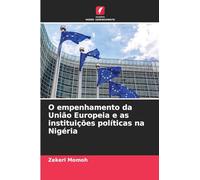 O empenhamento da União Europeia e as instituições políticas na Nigéria