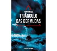 O enigma do Triângulo das Bermudas