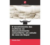 O envolvimento das mulheres no desenvolvimento comunitário: um estudo de caso do Nepal