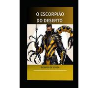 O Escorpião do Deserto: O Reino de Ousane