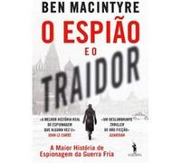 O Espião e o Traidor (Portuguese Edition) - [Livre en VO] Ben Macintyre (Auteur)
