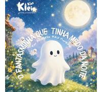 O Fantasminha que Tinha Medo da Noite