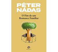 O Fim de um Romance Familiar