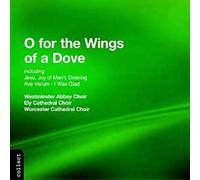 O For The Wings Of A Dove Westminster Abbey Choir