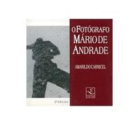 O Fotógrafo Mário de Andrade