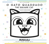 O GATO QUADRADO / THE SQUARE CAT: Um livro para reconhecer sentimentos/ A book for recognizing feelings
