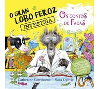 O gran lobo feroz investiga os contos de fadas