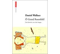O Grand Rosenfeld - Daniel Wallace - Autrement - broché - Roman