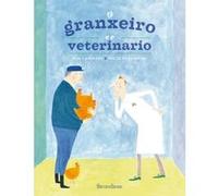 O Granxeiro E O Veterinario - [Livre en VO] Lammers, Pim, Praagman, Milja (Auteur)