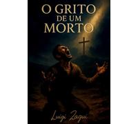 O Grito de um Morto