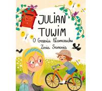 O Grzesiu K³amczuchu Zosia Samosia Julian Tuwim (Buch auf Polnisch)