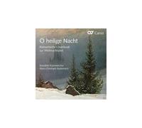 O Heilige Nacht Musique chorale romantique pour Noël CD