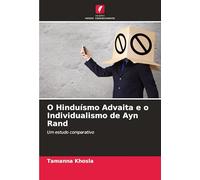 O Hinduísmo Advaita e o Individualismo de Ayn Rand