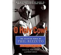 O Holy Cow! Phil Rizzuto (Auteur)