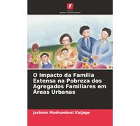 O Impacto da Família Extensa na Pobreza dos Agregados Familiares em Áreas Urbanas