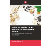 O impacto das redes sociais no retalho de moda: Com referência à loja de departamentos GRANDEZZA