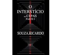 O Interstício das Cepas: Parte I - Argúcia