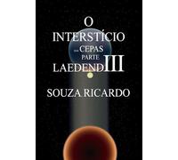O Interstício das Cepas: Parte Ⅲ : LaedendⅢ