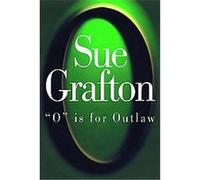 O Is for Outlaw Sue Grafton (Auteur)