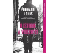 O istorie a violentei - Edouard Louis