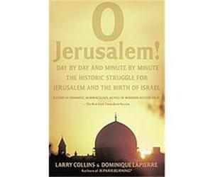 O Jerusalem! Dominique Lapierre, Larry Collins (Auteur)