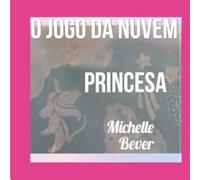 O Jogo da Nuvem: Princesa
