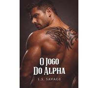 O Jogo do alfa: Um Romance Dark MM
