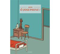 Ô Joséphine ! - Jason - Atrabile - relié - Bande dessinée