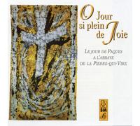 O JOUR SI PLEIN DE JOIE