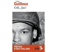 O.K., Joe ! Louis Guilloux (Auteur), Eric Vuillard (Préface)